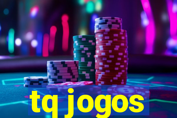tq jogos